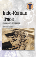 Indo-Roman Trade: From Pots to Pepper