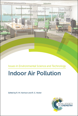 Indoor Air Pollution - Harrison, R M (Editor), and Hester, R E (Editor)