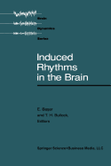 Induced Rhythms in the Brain - Basar, and Bullock