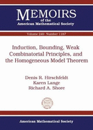 Induction, Bounding, Weak Combinatorial Principles, and the Homogeneous Model Theorem