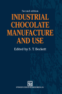 Industrial chocolate manufacture and use