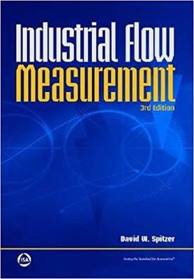 Industrial Flow Measurement - Spitzer, David W