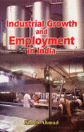 Industrial Growth and Employment in India