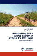 Industrial Impact on Floristic Diversity in Himachal Pradesh, India