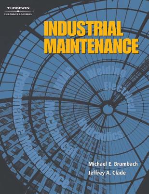 Industrial Maintenance - Brumbach, Michael E