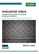 Industrial MBRs: Membrane Bioreactors for Industrial Wastewater Treatment