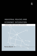 Industrial Policies and Economic Integration: Learning from European Experiences