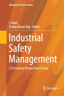 Industrial Safety Management: 21st Century Perspectives of Asia