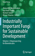 Industrially Important Fungi for Sustainable Development: Volume 2: Bioprospecting for Biomolecules