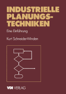Industrielle Planungstechniken: Eine Einfuhrung