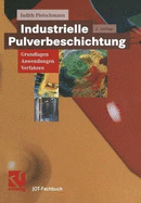 Industrielle Pulverbeschichtung - Pietschmann, Judith