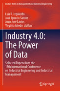 Industry 4.0: The Power of Data: Selected Papers from the 15th International Conference on Industrial Engineering and Industrial Management