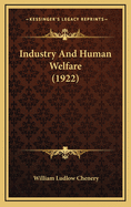 Industry and Human Welfare (1922)