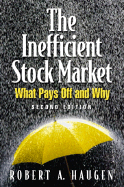 Inefficient Stock Market: What Pays Off & Why
