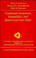 Inequalities: Conformal Invariants, Inequalities and Quasiconformal Maps