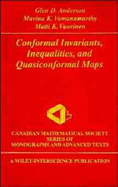 Inequalities: Conformal Invariants, Inequalities and Quasiconformal Maps - Anderson, Glen Douglas, and etc., and Vamanamurthy, Movina Krishna