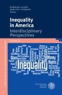 Inequality in America: Interdisciplinary Perspectives