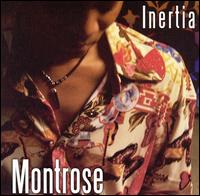 Inertia - Montrose