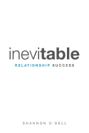 Inevitable Relationship Success: Where Marriage, Parenting, and Ministry Thrive