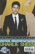 Infamous: Charlie Sheen