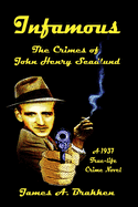 Infamous: The Crimes of John Henry Seadlund