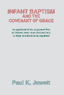 Infant Baptism and the Covenant of Grace