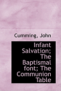 Infant Salvation: The Baptismal Font, the Communion Table