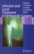 Infection and Local Treatment in Orthopedic Surgery