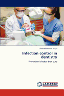 Infection Control in Dentistry