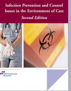 Infection Prevention and Control Issues in the Environment of Care