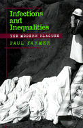 Infections and Inequalities: The Modern Plagues