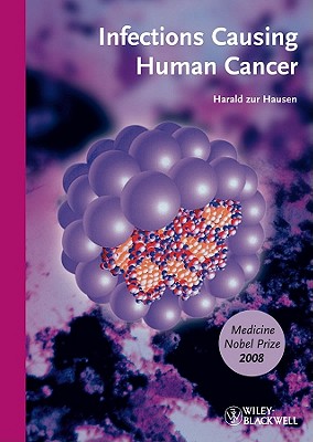 Infections Causing Human Cancer: Softcover Edition - zur Hausen, Harald