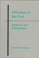Infections of the Foot: Diagnosis and Management