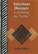 Infectious Diseases: Colonising the Pacific?