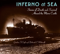 Inferno at Sea: Stories of Death and Survival Aboard the Morro Castle - Coyle, Gretchen F