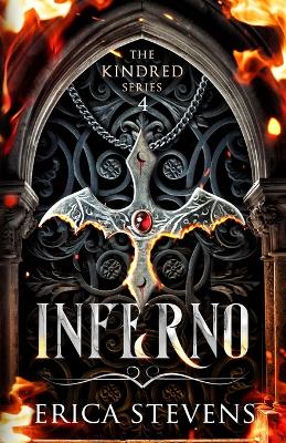 Inferno (Book 4 The Kindred Series) - G2 Freelance Editing, Leslie Mitchell (Editor), and Stevens, Erica