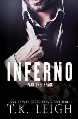 Inferno: Part 1 - Leigh, T K