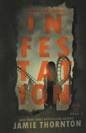Infestation: Zombies Are Human, Book Two