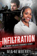 Infiltration: A BWWM BBW Military Romance Story