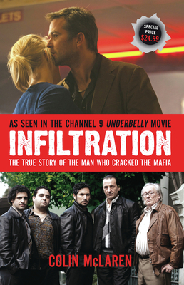 Infiltration: The True Story Of The Man Who Cracked The Mafia - McLaren, Colin
