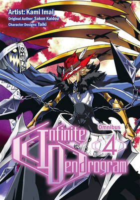 Infinite Dendrogram (Manga): Omnibus 4 - Kaidou, Sakon, and Hodgson, Andrew (Translated by)