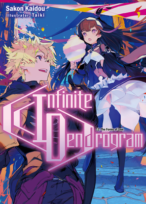 Infinite Dendrogram: Volume 12 - Kaidou, Sakon, and Hodgson, Andrew (Translated by)