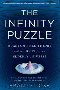 Infinity Puzzle: Quantum Field Theory and the Hunt for an Orderly Universe