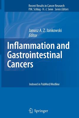 Inflammation and Gastrointestinal Cancers - Jankowski, Janusz A. Z. (Editor)