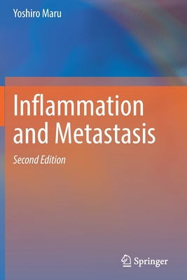 Inflammation and Metastasis - Maru, Yoshiro