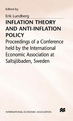 Inflation Theory and Anti-Inflation Policy - Lundberg, Erik (Editor)