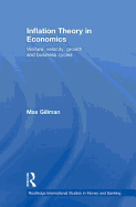 Inflation Theory in Economics: Welfare, Velocity, Growth and Business Cycles