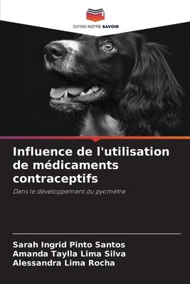 Influence de l'utilisation de mdicaments contraceptifs - Pinto Santos, Sarah Ingrid, and Lima Silva, Amanda Taylla, and Lima Rocha, Alessandra