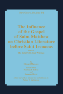 Influence of Matthew Ngs 5/2 - Massaux, Edouard, and Bellinzoni, Arthur J (Editor), and Belval, Norman J (Translated by)