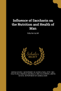 Influence of Saccharin on the Nutrition and Health of Man; Volume no.94